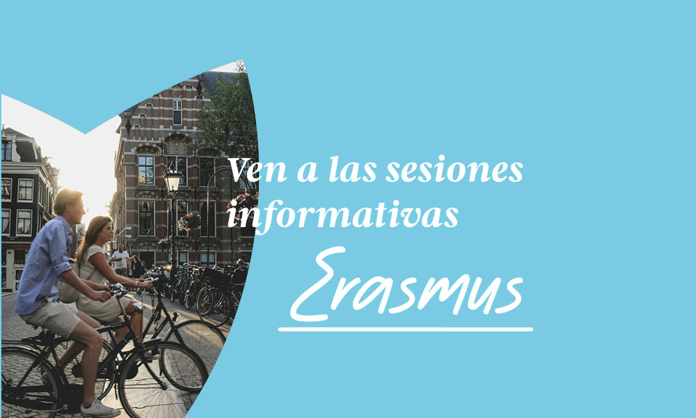 Sesiones informativas ERASMUS Grados – Postgrados – Ciclos Formativos